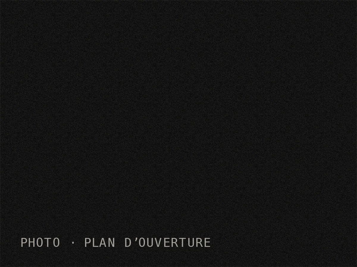 Photo · plan d’ouverture